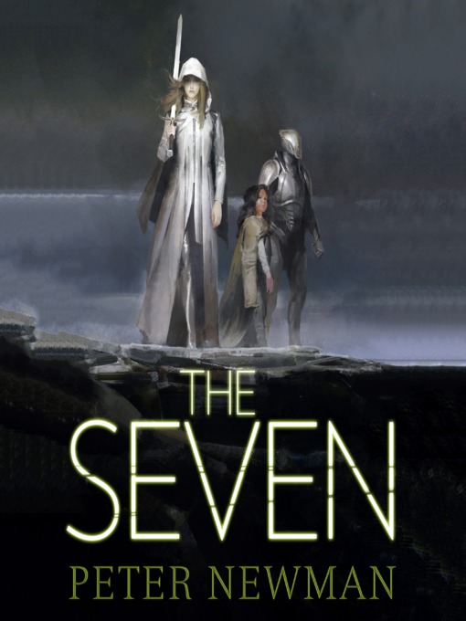 Title details for The Seven by Peter Newman - Wait list